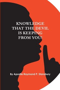 portada Knowledge that the Devil is keeping from you (in English)
