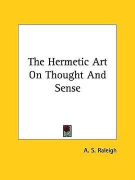 portada the hermetic art on thought and sense (en Inglés)