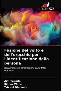 portada Fusione del volto e dell'orecchio per l'identificazione della persona (in Italian)