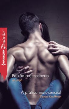 portada Paixão a Descoberto; A Prática Mais Sensual (Omnibus Paixao) (en Portugués)