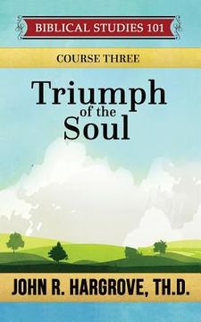 portada Triumph of the Soul: A Study of Job (en Inglés)