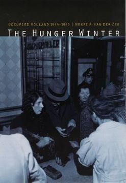 portada the hunger winter: occupied holland, 1944-1945 (in English)
