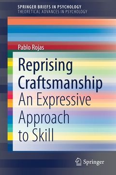 portada Reprising Craftsmanship: An Expressive Approach to Skill (en Inglés)
