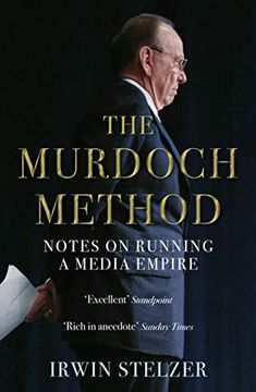 portada The Murdoch Method: Notes on Running a Media Empire (in English)