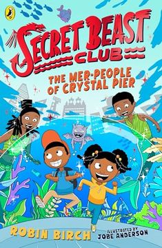 portada Secret Beast Club: The Mer-People of Crystal Pier