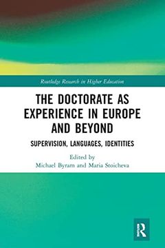 portada The Doctorate as Experience in Europe and Beyond (Routledge Research in Higher Education) 