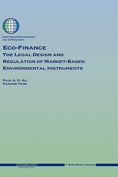 portada eco-finance: the legal design and regulation of market-based environmental instruments (en Inglés)