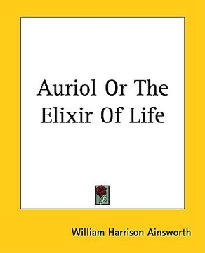 portada auriol or the elixir of life (in English)