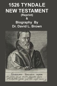 portada 1526 Tyndale New Testament and Biography: Reprint (en Inglés)