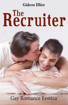 portada The Recruiter: Gay Romance Erotica (en Inglés)