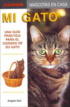 portada MI GATO (Mascotas En Casa / House Pets)