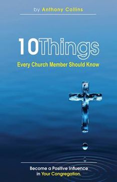 portada 10 Things Every Church Member Should Know (en Inglés)