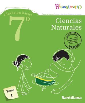 portada Ciencias Naturales 7 Básico Bicentenario (Tomo I Y Tomo II + Cuaderno De Trabajo + TEAS Naturaleza 7)