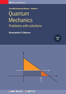 portada Quantum Mechanics: Problems With Solutions, Volume 6: Problems With Solutions, (en Inglés)
