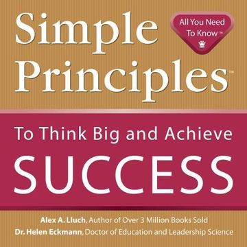 portada Simple Principles to Think big and Achieve Success (en Inglés)