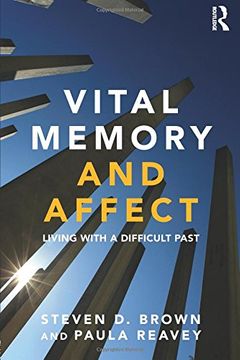 portada Vital Memory and Affect: Living with a difficult past
