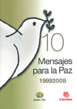 portada 10 Mensajes para la paz: 1998 2008 (Otras publicaciones)