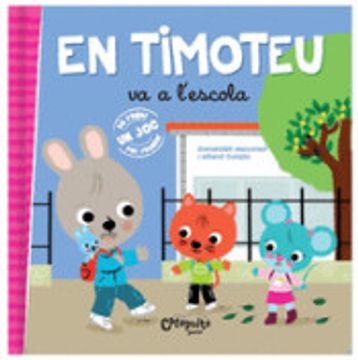 portada En Timoteo va a Lescola Catalan (Infantil-Juvenil) 