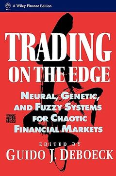portada trading on the edge: neural, genetic, and fuzzy systems for chaotic financial markets (en Inglés)