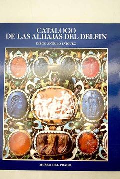 portada Catálogo de las Alhajas del Delfín (in Spanish)
