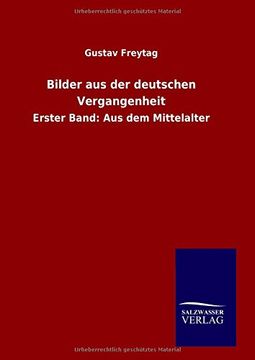 portada Bilder aus der Deutschen Vergangenheit Erster Band aus dem Mittelalter (en Alemán)