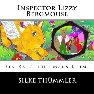 portada Inspector Lizzy Bergmouse: Ein Katz- und Maus-Krimi: Volume 2 (Kater Leo, der Flederkater)