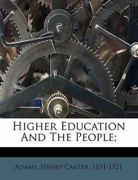 portada higher education and the people; (en Inglés)