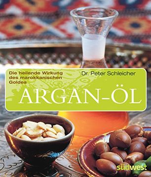 portada Argan-Öl - die Heilende Wirkung des Marokkanischen Goldes (in German)