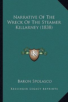 portada narrative of the wreck of the steamer killarney (1838)