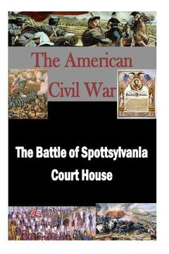 portada The Battle of Spottsylvania Court House (in English)