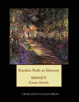 portada Garden Pathway at Giverny: Monet cross stitch pattern (in English)