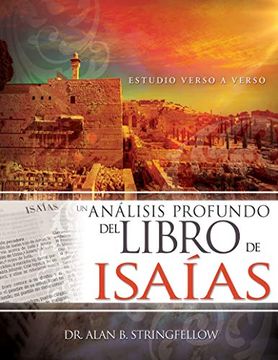 portada Un Análisis Profundo del Libro de Isaías: Estudio Verso a Verso (in Spanish)