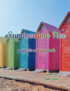 portada Summertime Fun Grayscale Coloring Book (en Inglés)