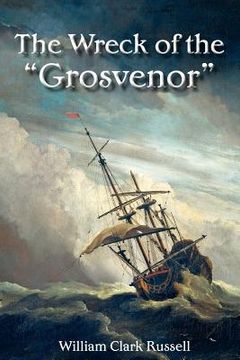 portada the wreck of the "grosvenor"