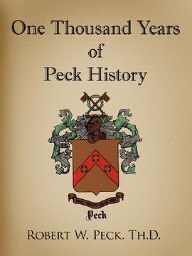 portada one thousand years of peck history (en Inglés)