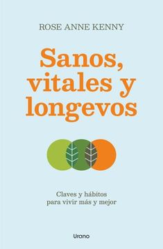 portada SANOS, VITALES Y LONGEVOS (in Spanish)