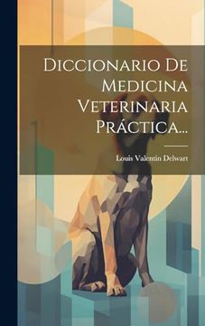 portada Diccionario de Medicina Veterinaria Práctica.