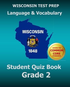 portada WISCONSIN TEST PREP Language & Vocabulary Student Quiz Book Grade 2: Covers the Common Core State Standards