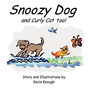 portada snoozy dog: and curly cat too! (en Inglés)
