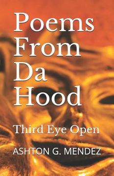 portada Poems From Da Hood: Third Eye Open (in English)