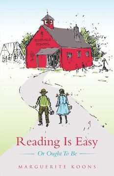 portada Reading Is Easy: Or Ought to Be (in English)