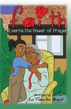 portada Faith Learns The Power Of Prayer (en Inglés)