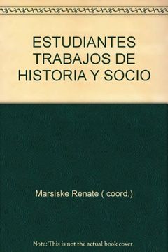 portada ESTUDIANTES TRABAJOS DE HISTORIA Y SOCIO