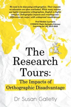 portada The Research Tours: The Impacts of Orthographic Disadvantage (en Inglés)
