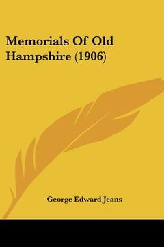 portada memorials of old hampshire (1906) (en Inglés)