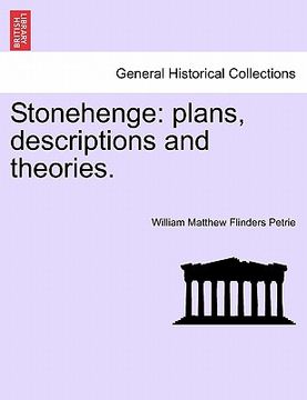 portada stonehenge: plans, descriptions and theories. (in English)