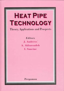 portada Heat Pipe Technology: Theory, Applications and Prospects (en Inglés)
