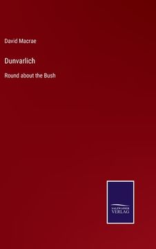 portada Dunvarlich: Round about the Bush (en Inglés)