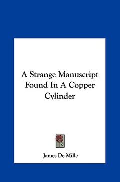 portada a strange manuscript found in a copper cylinder (in English)