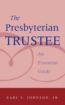 portada the presbyterian trustee: an essential guide (en Inglés)